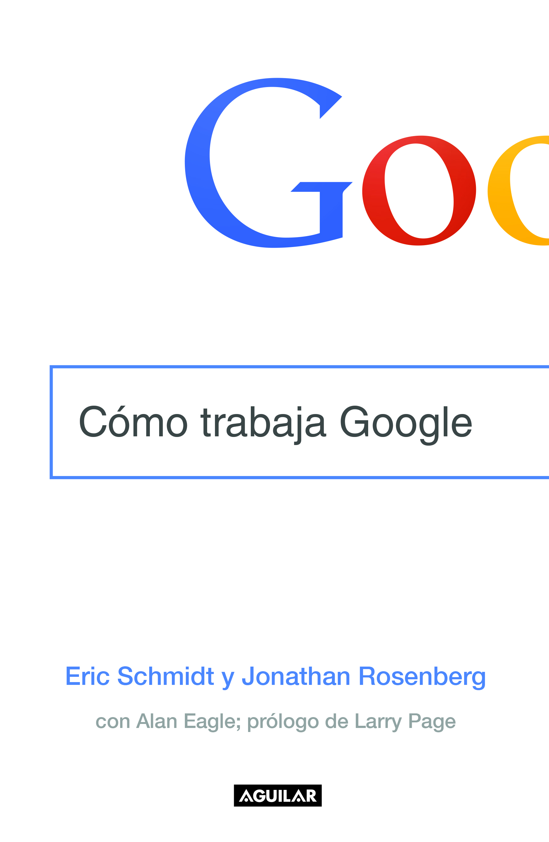 COMO TRABAJA GOOGLE
